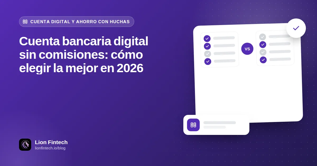 Cuenta bancaria digital sin comisiones: cómo elegir la mejor en 2026