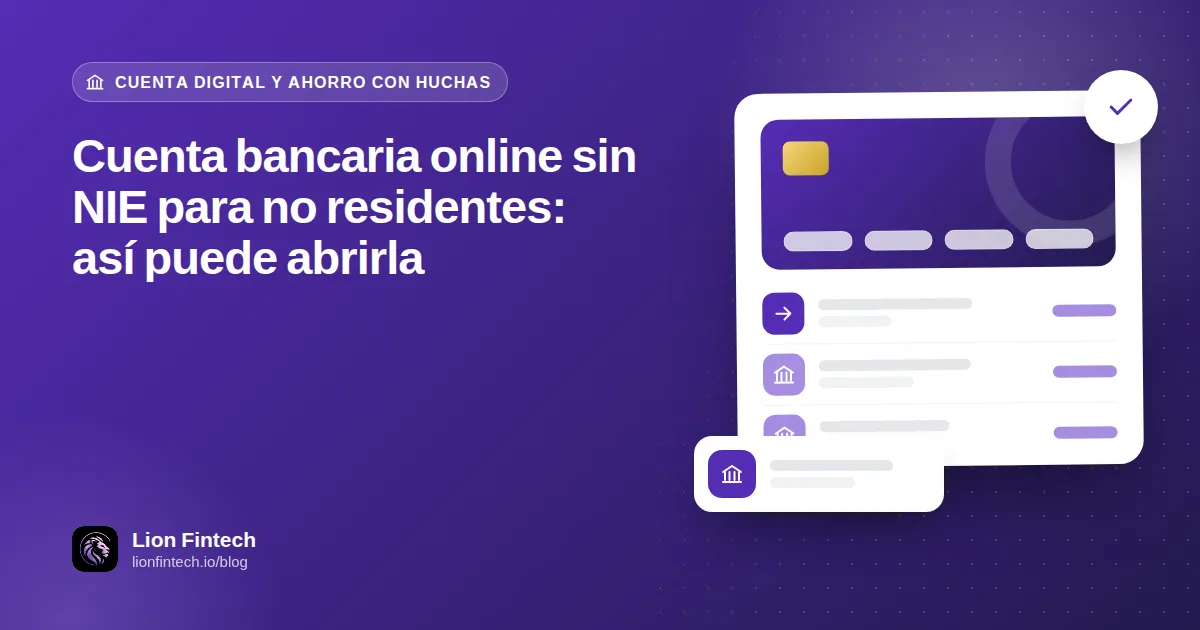 Cuenta bancaria online sin NIE para no residentes: así puede abrirla