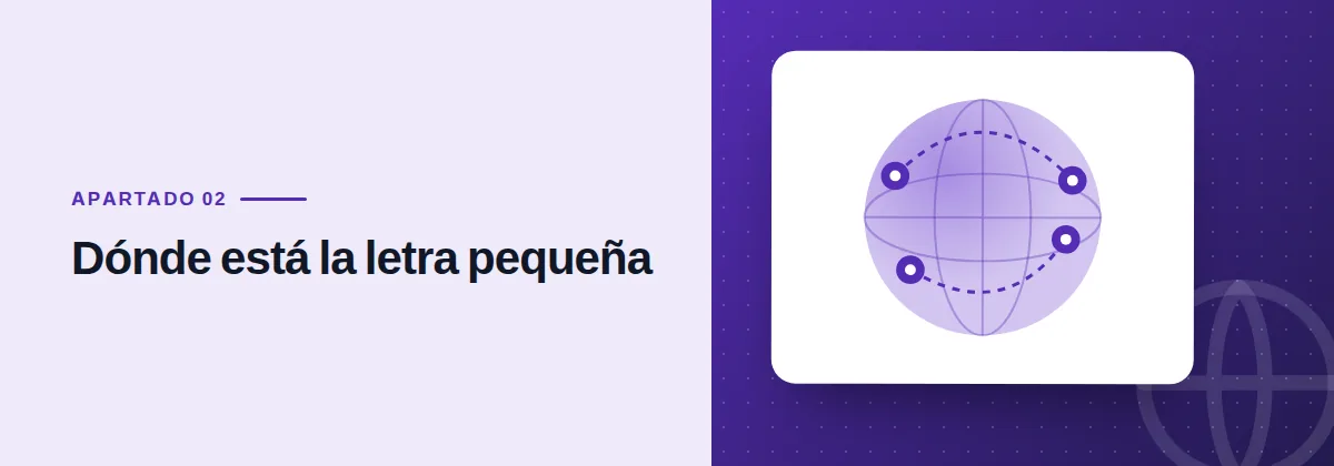 Dónde está la letra pequeña